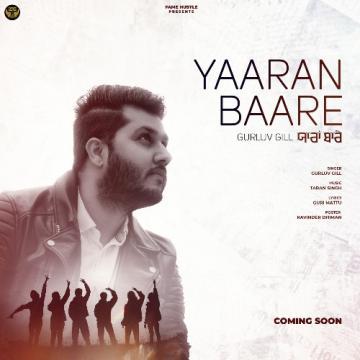 download Yaaran-Baare Gurluv Gill mp3